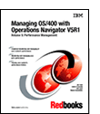 Managing OS/400 with Operations Navigator V5R1 Volume 5: Performance Management