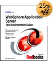 WebSphere Application Server Test Environment Guide