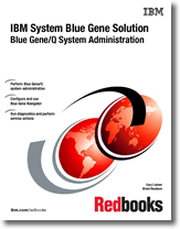 IBM System Blue Gene Solution: Blue Gene/Q System Administration