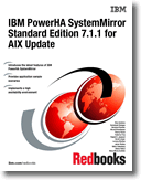 IBM PowerHA SystemMirror Standard Edition 7.1.1 for AIX Update