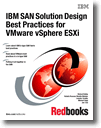 IBM SAN Solution Design Best Practices for VMware vSphere ESXi
