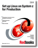 Set up Linux on IBM System z for Production