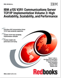IBM z/OS V2R1 Communications Server TCP/IP Implementation Volume 3: High Availability, Scalability, and Performance