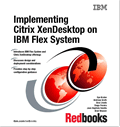 Implementing Citrix XenDesktop on IBM Flex System