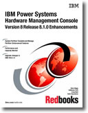 IBM Power Systems Hardware Management Console: Version 8 Release 8.1.0 Enhancements