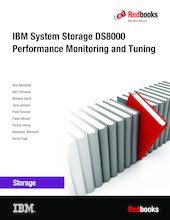 IBM System Storage DS8000 Performance Monitoring and Tuning