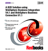A B2B Solution using WebSphere Business Integration (V4.1) and WebSphere Business Connection (V1.1)