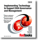 Implementing Technology to Support SOA Governance and Management