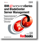 IBM  xSeries and BladeCenter Server Management