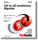 CCF-to-J2C Architecture Migration