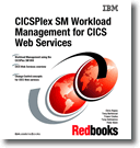 CICS Web Services Workload Management and Availability