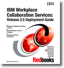 IBM Workplace Collaboration Services: Release 2.5 Deployment Guide