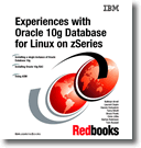 Experiences with Oracle 10g Database for Linux on zSeries