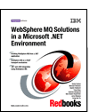 WebSphere MQ Solutions in a Microsoft .NET Environment