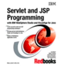 Servlet and JSP Programming with IBM WebSphere Studio and VisualAge for Java