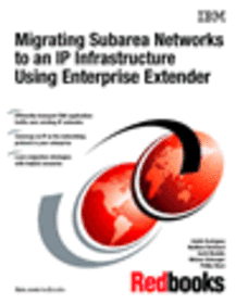 Migrating Subarea Networks to an IP Infrastructure Using Enterprise Extender