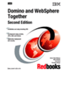 Domino and WebSphere Together Second Edition
