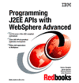 Programming J2EE APIs with WebSphere Advanced