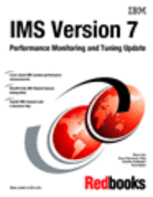 IMS Version 7 Performance Monitoring and Tuning Update
