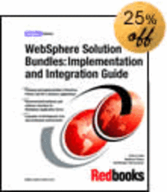 WebSphere Solution Bundles: Implementation and Integration Guide