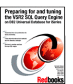 Preparing for and Tuning the V5R2 SQL Query Engine on DB2 Universal Database for iSeries