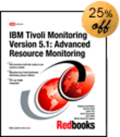 IBM Tivoli Monitoring Version 5.1: Advanced Resource Monitoring