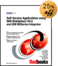 Self-Service Applications using IBM WebSphere V5.0 and WebSphere MQ Integrator V2.1 Patterns for e-business Series