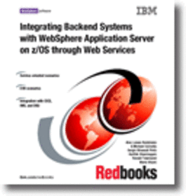 Integrating Backend Systems with WebSphere Application Server on z/OS through Web Services
