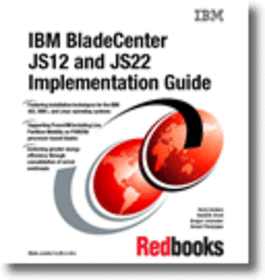 IBM BladeCenter JS12 and JS22 Implementation Guide