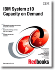 IBM System z10 Capacity on Demand