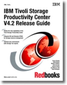 IBM Tivoli Storage Productivity Center V4.2 Release Guide