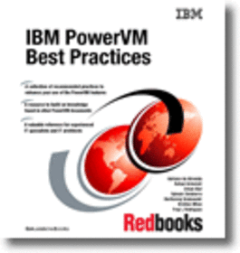 IBM PowerVM Best Practices