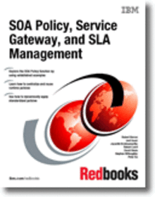 SOA Policy, Service Gateway, and SLA Management