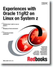 Experiences with Oracle 11gR2 on Linux on System z