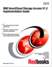 IBM SmartCloud Storage Access V1.2 Implementation Guide
