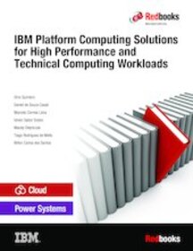 IBM Platform Computing Solutions for High Performance and Technical Computing Workloads