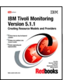 IBM Tivoli Monitoring Version 5.1.1 Creating Resource Models and Providers