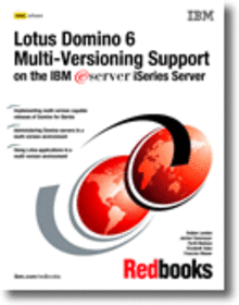 Lotus Domino 6 Multi-Versioning Support on the IBM  iSeries Server