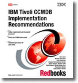 IBM Tivoli CCMDB Implementation Recommendations