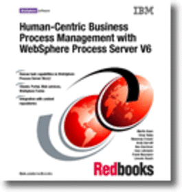 Human-Centric Business Process Management with WebSphere Process Server V6