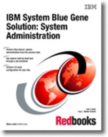 IBM System Blue Gene Solution: System Administration