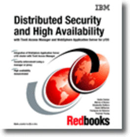 Distributed Security and High Availability with Tivoli Access Manager and WebSphere Application Server for z/OS
