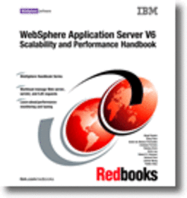 WebSphere Application Server V6 Scalability and Performance Handbook