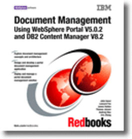 Document Management Using WebSphere Portal V5.0.2 and DB2 Content Manager V8.2