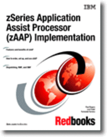 zSeries Application Assist Processor (zAAP) Implementation