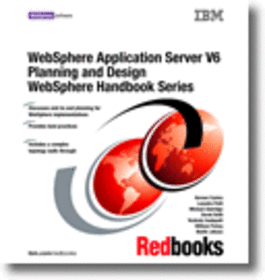 WebSphere Application Server V6 Planning and Design WebSphere Handbook Series