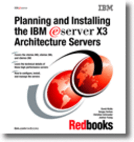 Planning and Installing the IBM  X3 Architecture Servers