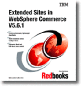 Extended Sites in WebSphere Commerce Business Edition V5.6.1