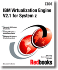 IBM Virtualization Engine V2.1 for System z