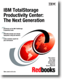 IBM TotalStorage Productivity Center V3.1: The Next Generation